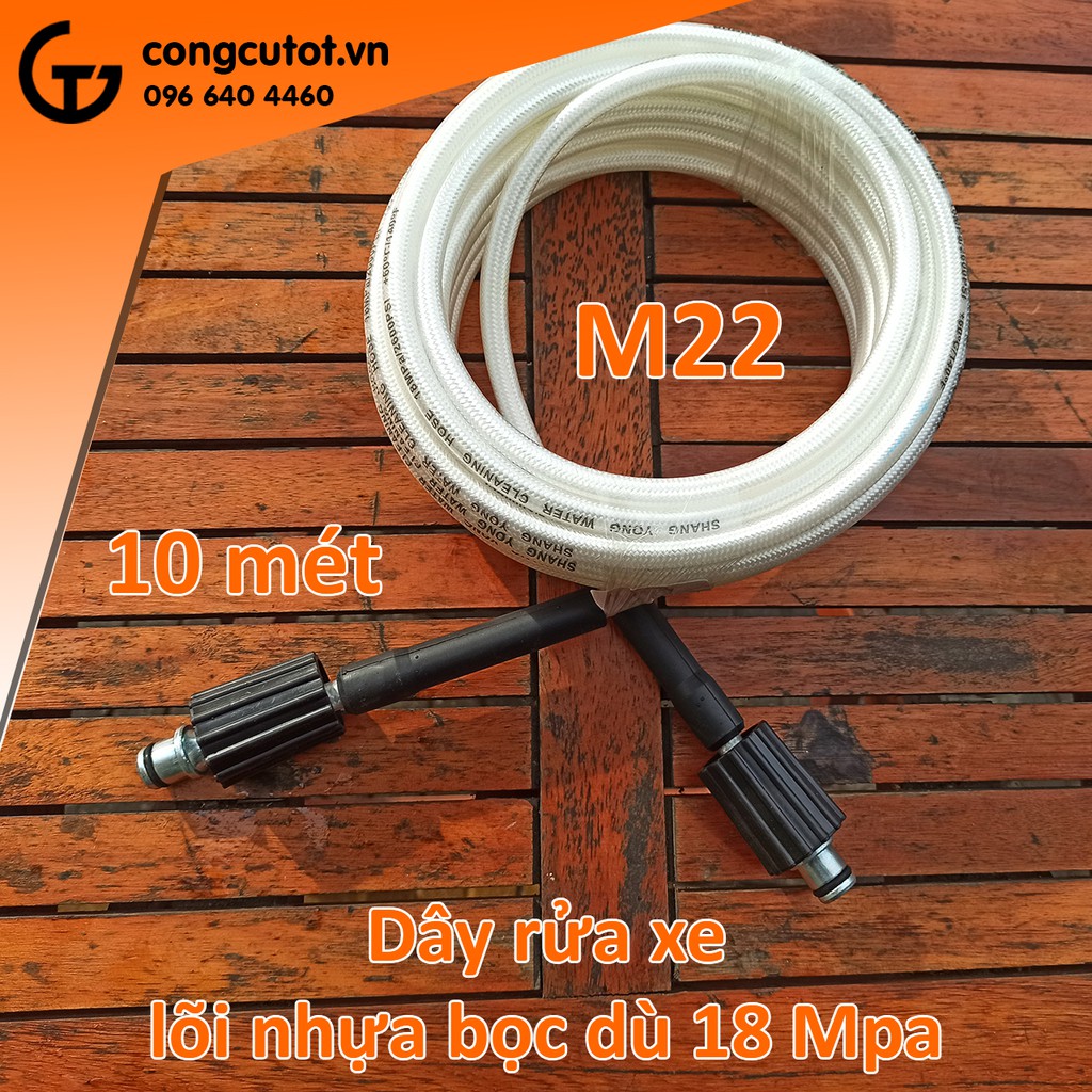 Dây rửa xe áp lực 18MPa 10m, lõi nhựa bọc dù trắng, hai đầu ren trong to M22