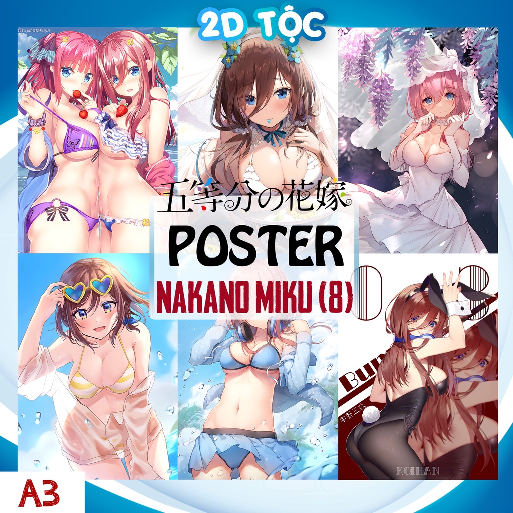 TRANH POSTER A3 NAKANO MIKU (8) ANIME MANGA NHÀ CÓ 5 NÀNG DÂU 5-TOUBUN NO HANAYOME GOTOUBUN NO HANAYOME - 2D TỘC SHOP
