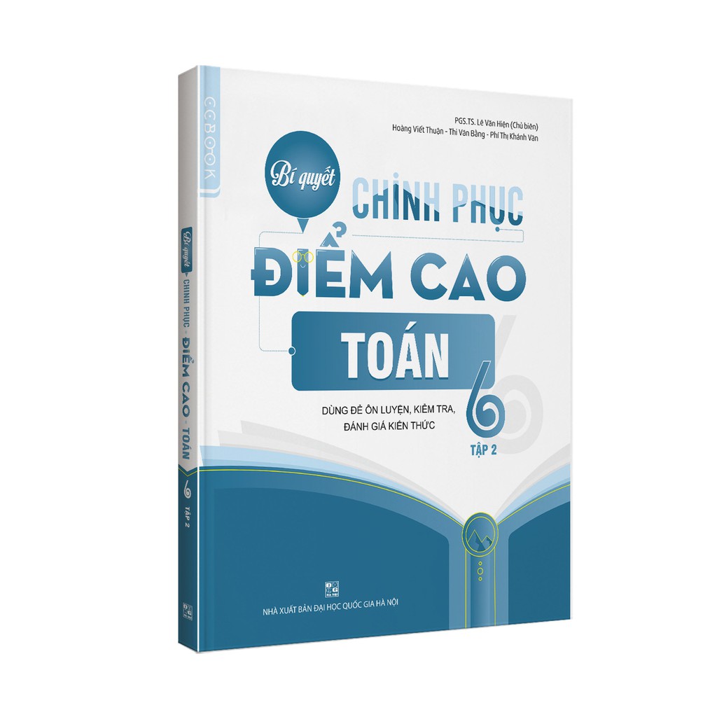 Sách Bí quyết chinh phục điểm cao Toán 6 tập 2