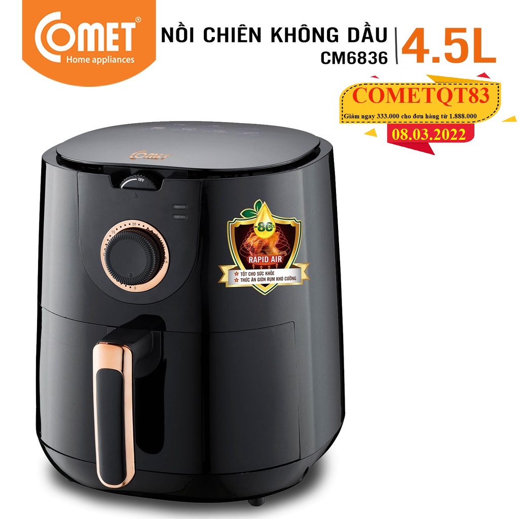 [Mã ELHADEV giảm 4% đơn 300K] Nồi chiên không dầu COMET CM6836 - 4,5L