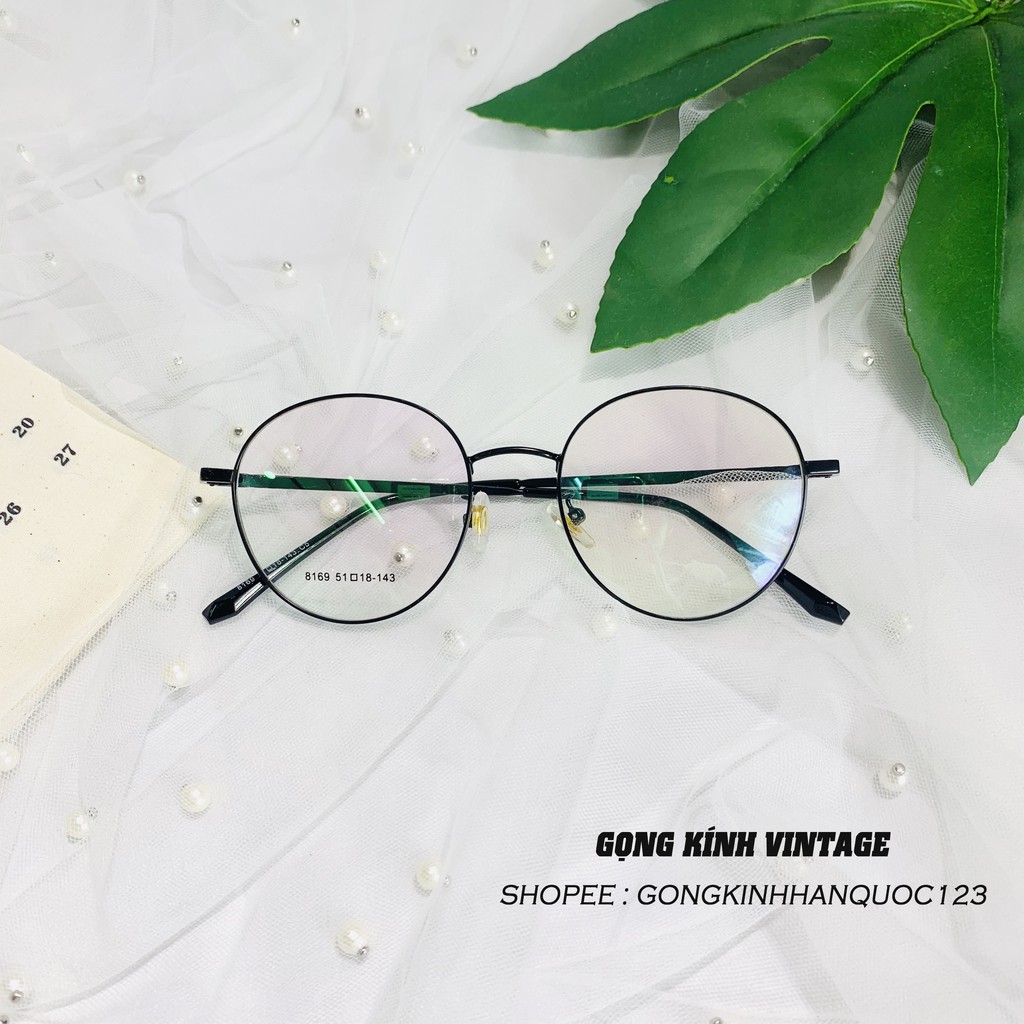 [ GỌNG VINTAGE ] SALE Gọng tròn kim loại mảnh viền mắt dày 8169 Hàn Quốc , nhận cắt mắt cận loạn theo giấy | BigBuy360 - bigbuy360.vn