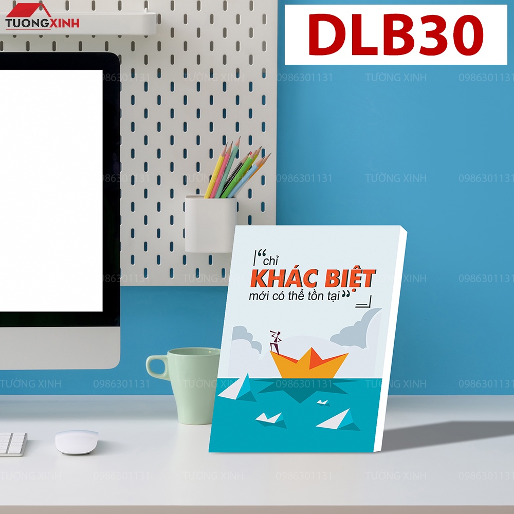 Tranh khẩu hiệu Slogan tạo động lực để bàn làm việc, học tập giá siêu Sale DLB30