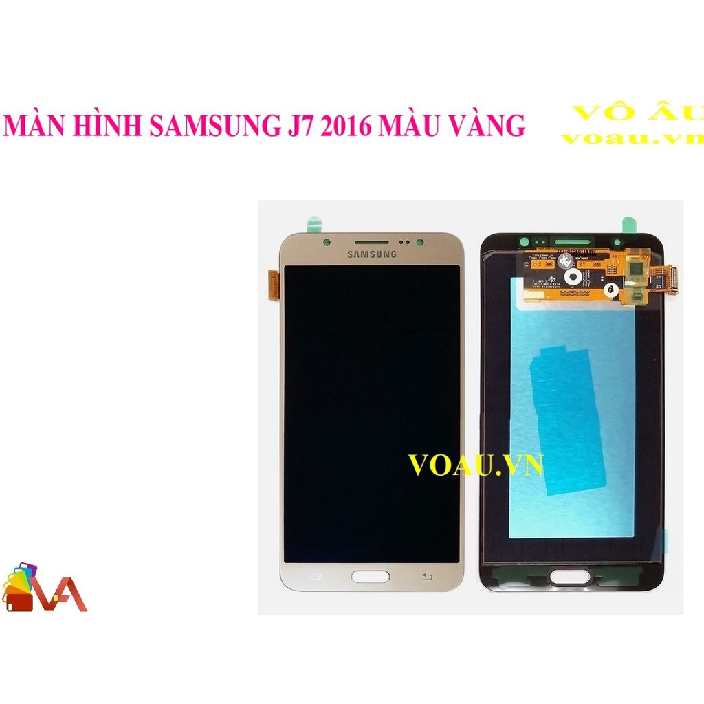 MÀN HÌNH SAMSUNG J7 2016 MÀU VÀNG