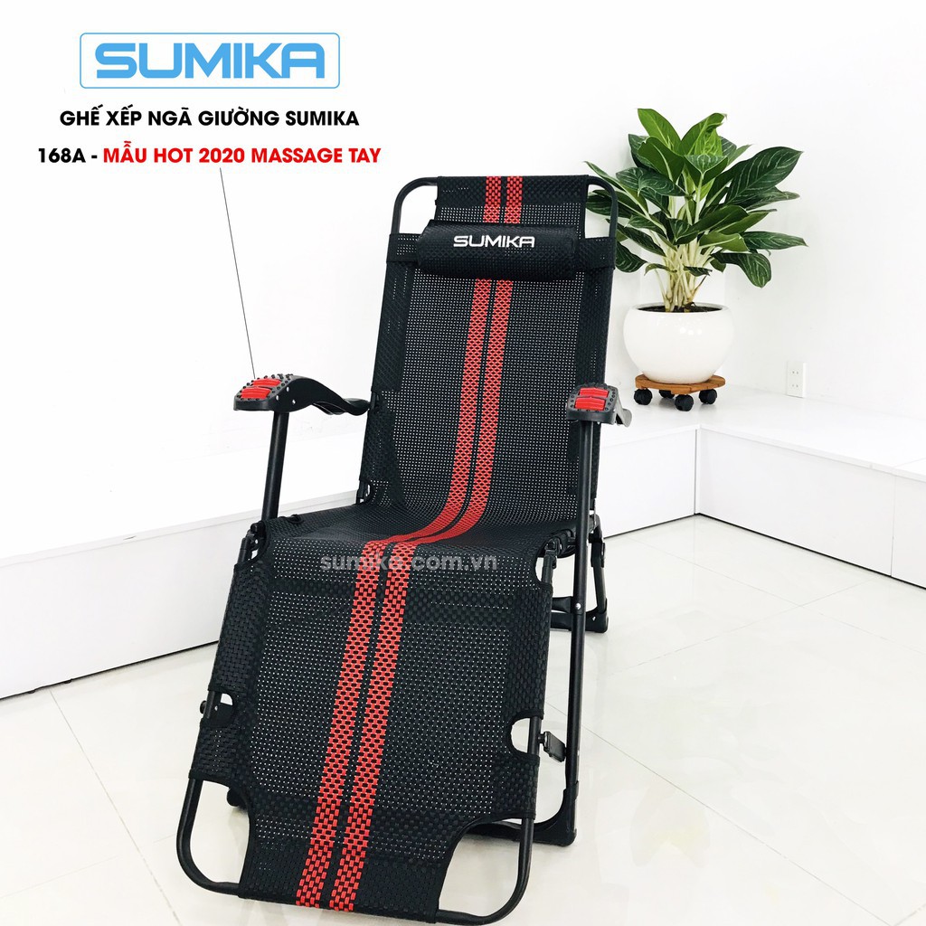 Ghế xếp ngã giường SUMIKA 168A - tải trọng 300kg, có thêm con lăn massage tay cho mẫu 2020