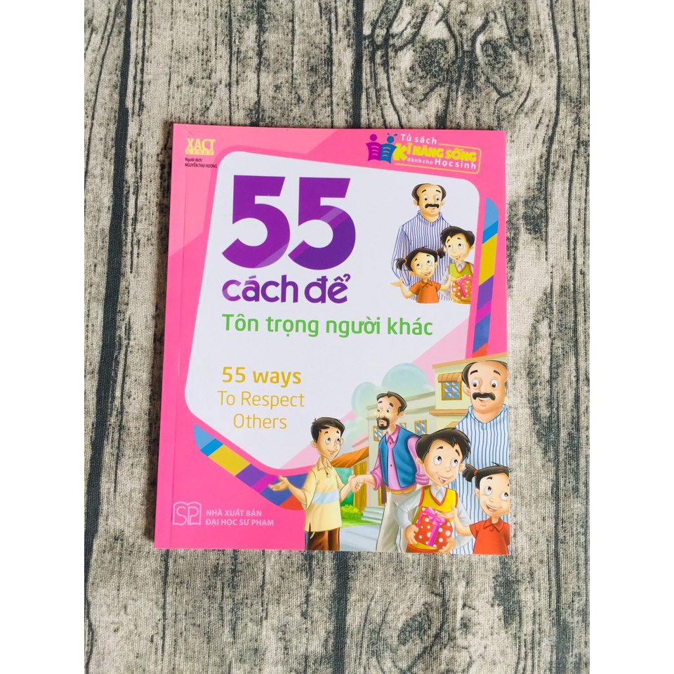 Sách: Combo 5 Cuốn 55 Cách Để: Giúp Đỡ Người Khác + Kết Bạn + Mọi Người Yêu Qúy +  Cư Xử Đúng + Tôn Trọng Người Khác