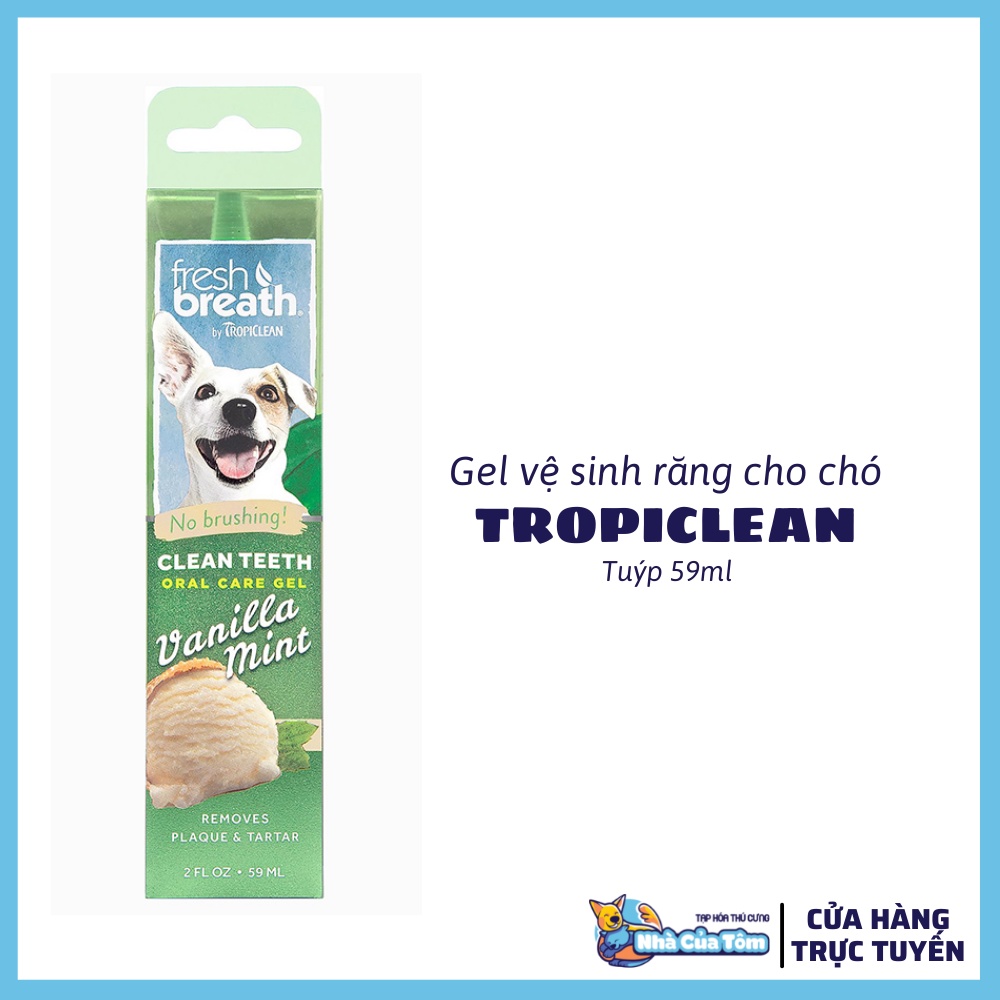 [Chính hãng] Gel vệ sinh răng miệng cho chó mèo TropiClean Fresh Breath Clean Teeth - Tuýp 59ml