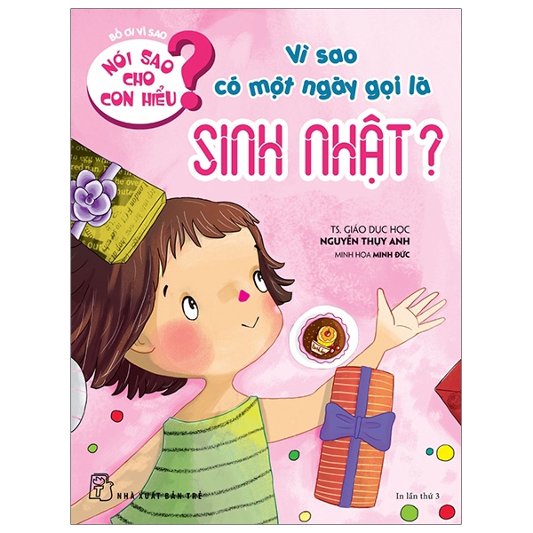 Sách - Nói Sao Cho Con Hiểu - Vì Sao Có Một Ngày Gọi Là Sinh Nhật