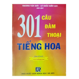 Sách 301 câu đàm thoại tiếng hoa ( 14,5x20,5cm)