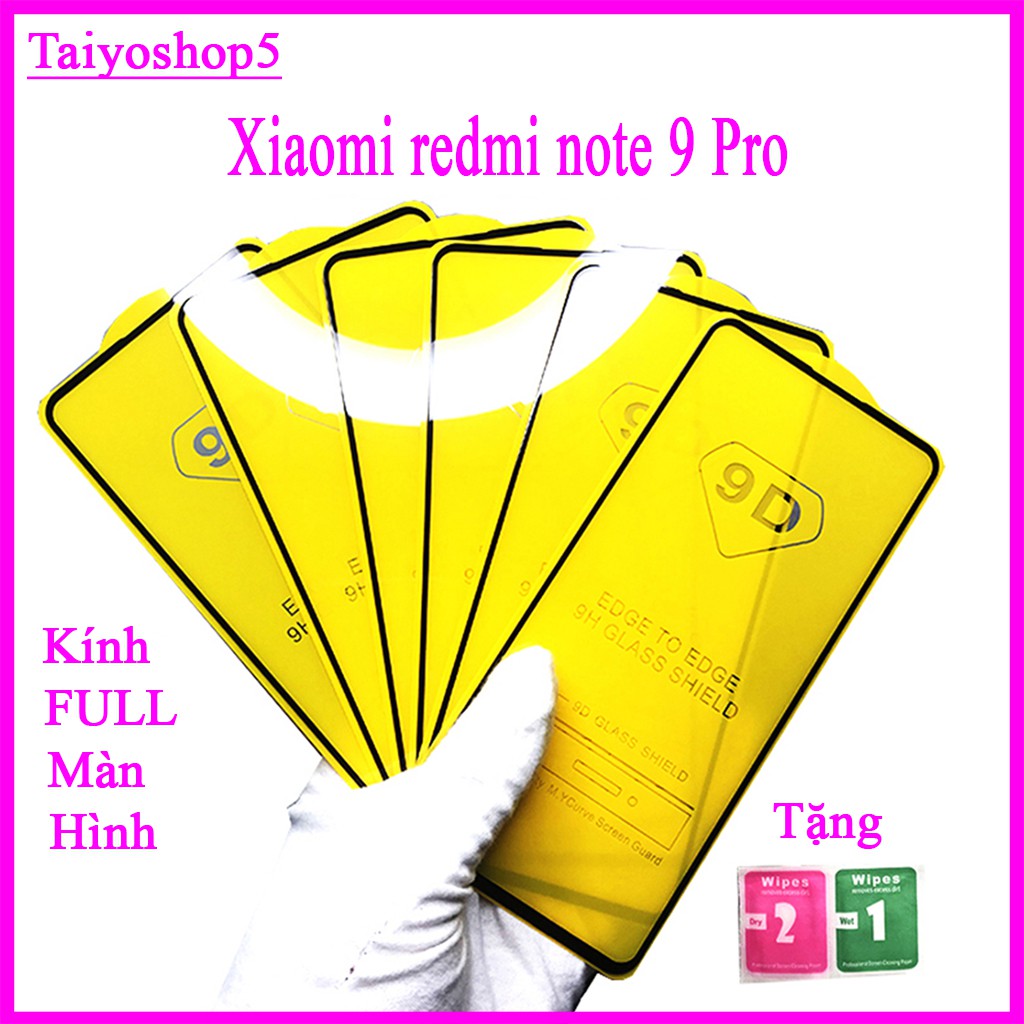 Kính cường lực Xiaomi Redmi Note 9 Pro  full màn hình, Ảnh thực shop tự chụp, tặng kèm bộ giấy lau kính taiyoshop5