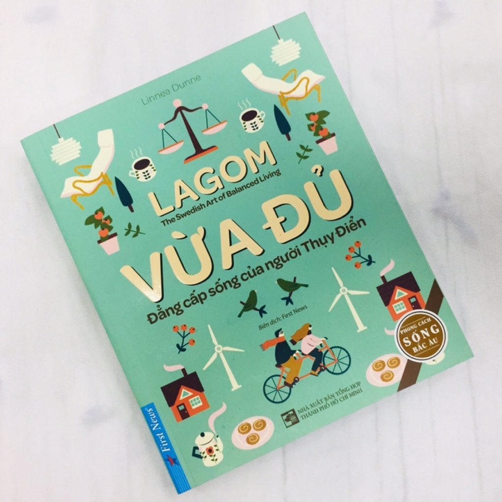 Sách Lagom Vừa Đủ Đẳng Cấp Sống Của Người Thụy Điển