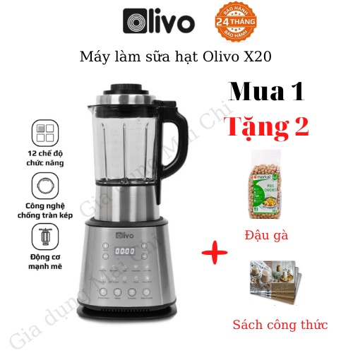 Máy Làm Sữa Hạt OLIVO X20 1800W Chính hãng - BH 24 tháng Máy Xay Sinh Tố, Làm Sữa Hạt Siêu Mịn Thương Hiệu Mỹ