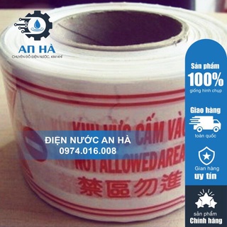 BĂNG KEO CẢNH BÁO AN TOÀN - khu vực cấm vào (Hình thật)