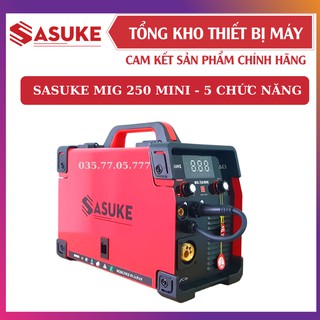 Máy hàn Sasuke MIG/MMA 250 dùng cuộn dây 5kg 4 chức năng hàn mig dùng khí không dùng khí hàn que hàn tig quẹt