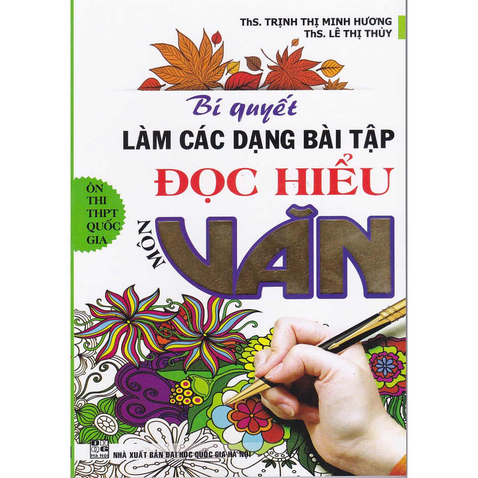 Sách - Bí Quyết Làm Các Dạng Bài Tập Đọc Hiểu Môn Văn