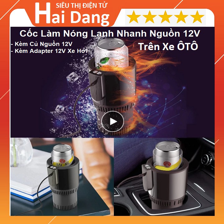 Cốc Điện Làm Nóng Lạnh, Nhanh Đa Năng - Dùng Nguồn 12V Trên Xe Hơi - Văn Phòng - Gia Đình 2021