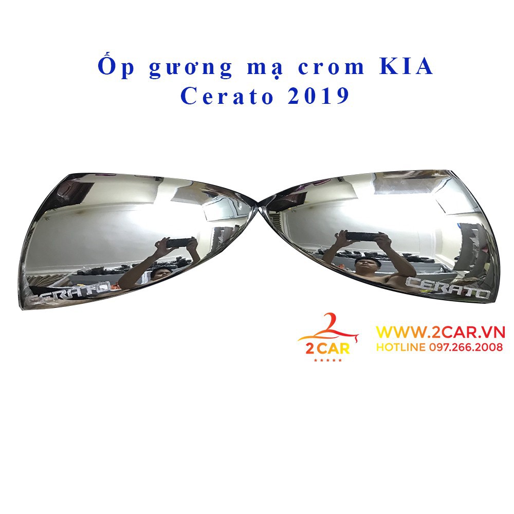 Ốp gương chiếu hậu xe KIA Cerato 2019- 2021 mạ crom cao cấp