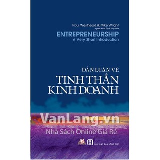 Sách Vanlangbooks - Dẫn Luận Về Tinh Thần Kinh Doanh
