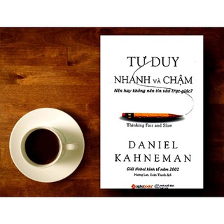 Sách - Tư Duy Nhanh Và Chậm