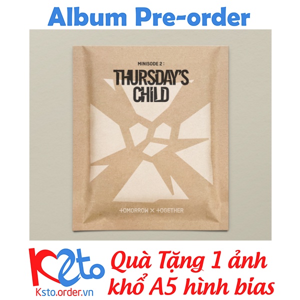 Album TXT - Thursday‘s Child (TEAR Ver) + Quà 1 ảnh khổ A5 hình bias (ghi chú khi đặt hàng)