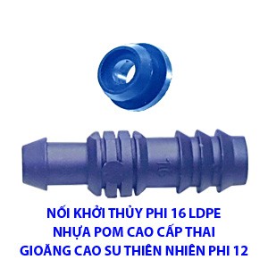 NỐI KHỞI THỦY PHI 16 ỐNG LDPE CÙNG GIOĂNG CAO SU THIÊN NHIÊN PHI 12 (BỊCH 5 CÁI)