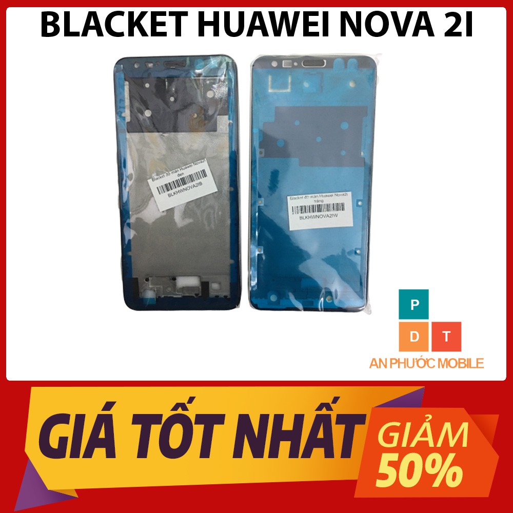 Blacket Khung xương Huawei Nova 2i