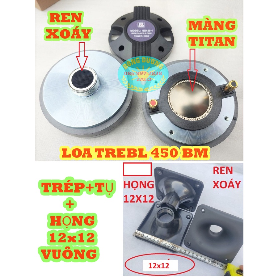 BỘ TRÉP RỜI - 01 CỦ KÈN 450 BM REN XOÁY + 01 HỌNG + 01 TỤ - LOA TREBLE 450 - TÉP LOA KÉO
