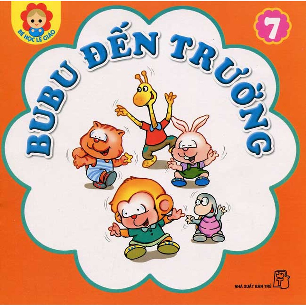 Sách-Bubu Đến Trường -Tập 7 (Bé Học Lễ Giáo)