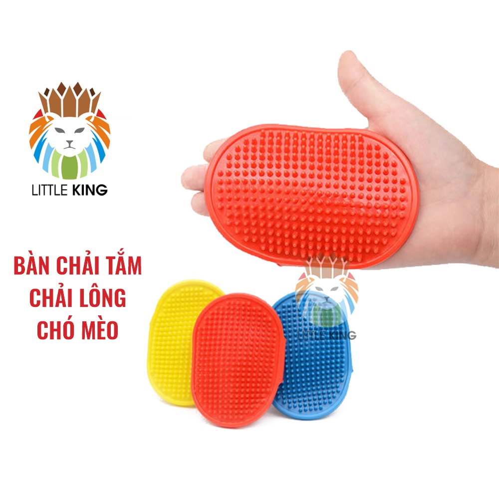 Bàn chải tắm và chải lông rụng cho chó mèo, thú cưng Little King chất liệu cao su