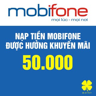 Nạp Tiền Điện Thoại Mobifone 50k