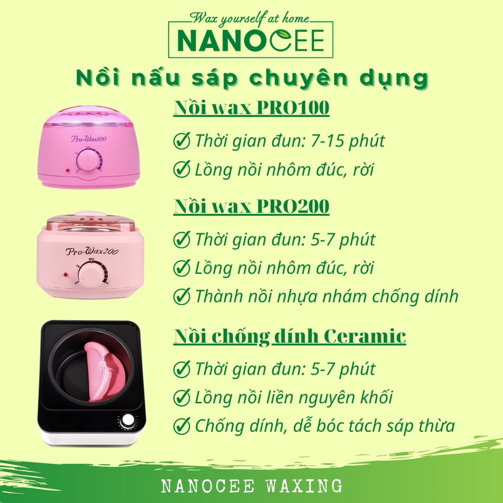 Nồi Nấu Sáp Wax Lông, Máy Nấu Sáp Wax Triệt Lông Tại Nhà: Nồi PRO100, PRO200, Nồi Chống Dính, Tặng Que Wax - NANOCEE WAX