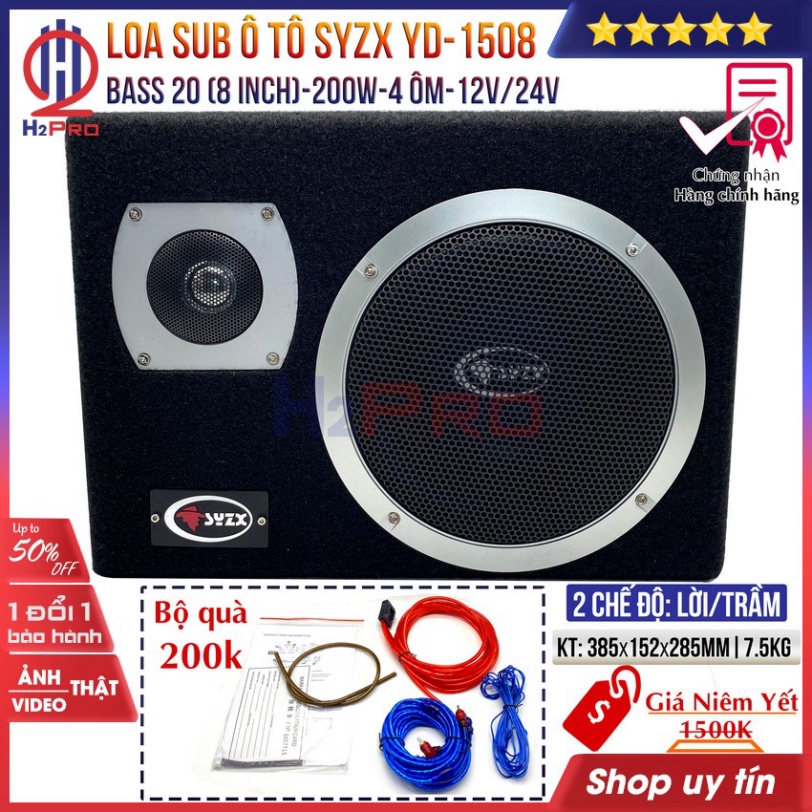 Loa Sub Ô Tô Syzx YD-1508 Bass 20 200W-4 Ôm, 2 Chế Độ Lời-Trầm, Sub Oto Siêu Trầm 12V Hoặc 24V, Bộ Quà 200K-H2Pro Tech