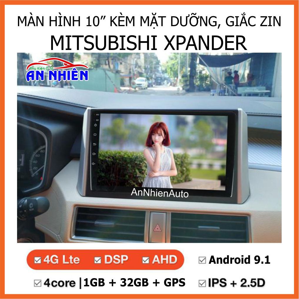 Màn Hình 10 inch Cho Xe XPANDER - Màn Hình DVD Android Tặng Kèm Mặt Dưỡng Giắc Zin Cho Mitsubishi Xpander