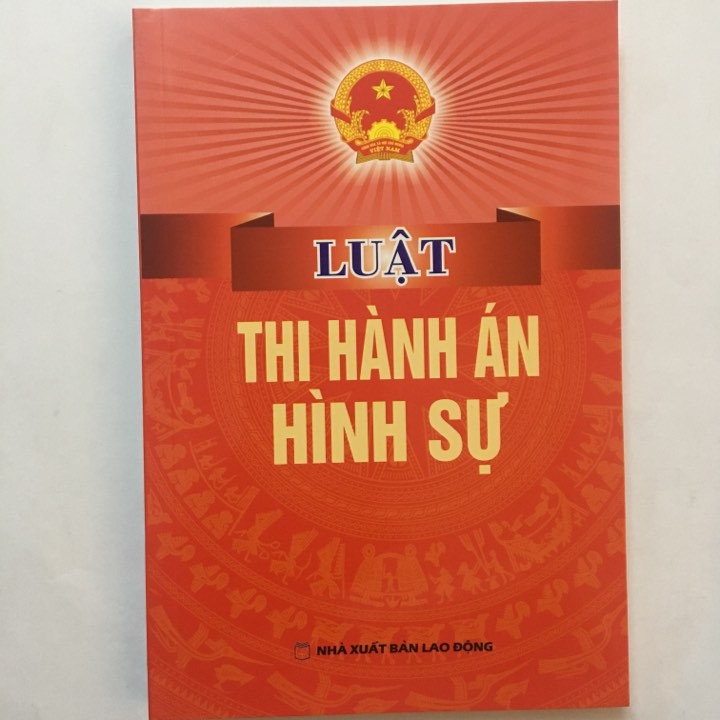 Sách - Luật Thi Hành Án Hình Sự (Tái bản)