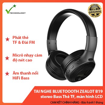 Tai nghe Bluetooth không dây ZEALOT B19 Headphone Bluetooth stereo Bass có micro FM Radio Thẻ TF, màn hình LCD