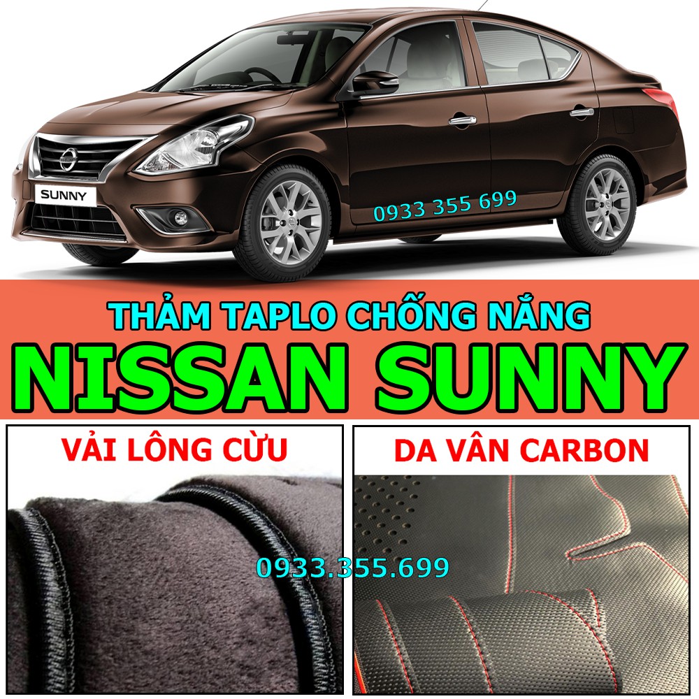 Thảm Taplo NISSAN SUNNY bằng Nhung lông Cừu hoặc Da vân Carbon