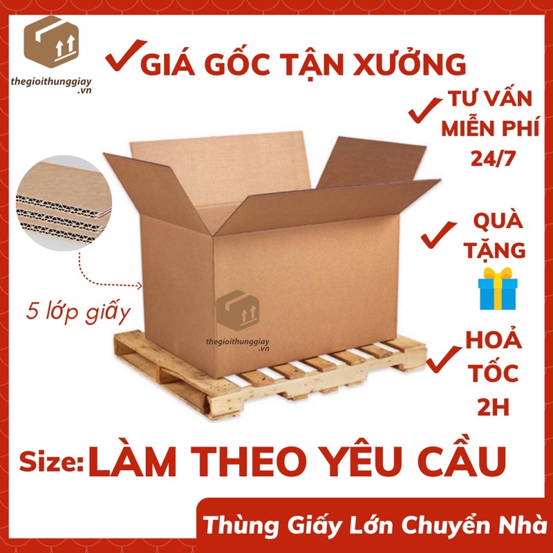 Thùng giấy to chuyển nhà, hộp giấy đóng hàng đi máy bay đặt làm theo yêu cầu, sản xuất hộp giấy số lượng ít nhanh giá rẻ