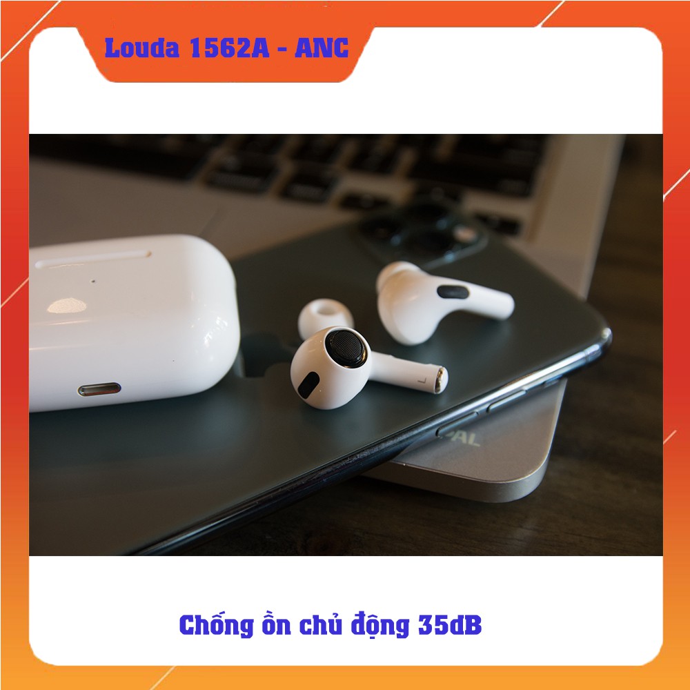 [Louda 1562A] Tai Nghe Air Pro Chống ồn chủ động ANC | BigBuy360 - bigbuy360.vn