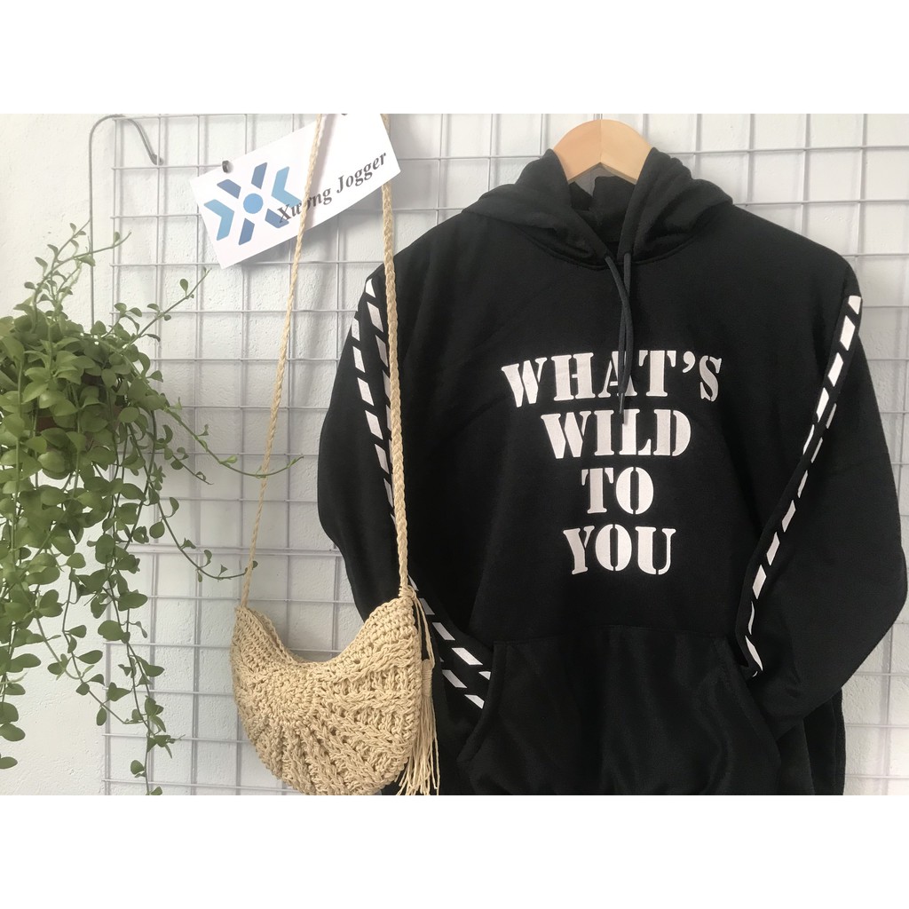 Hoodie nam/ nữ What’s wild to you có size dưới 75kg kèm ảnh thật