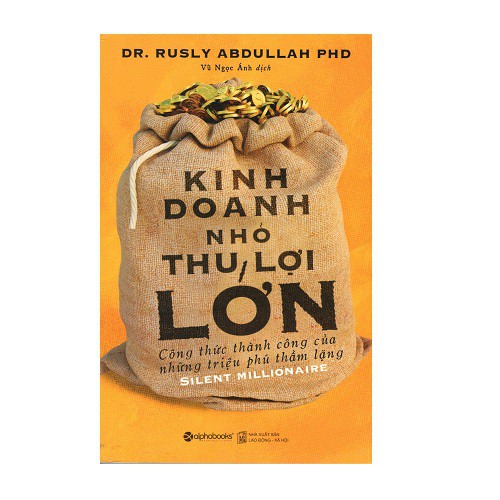 Sách - Kinh Doanh Nhỏ Thu Lợi Lớn