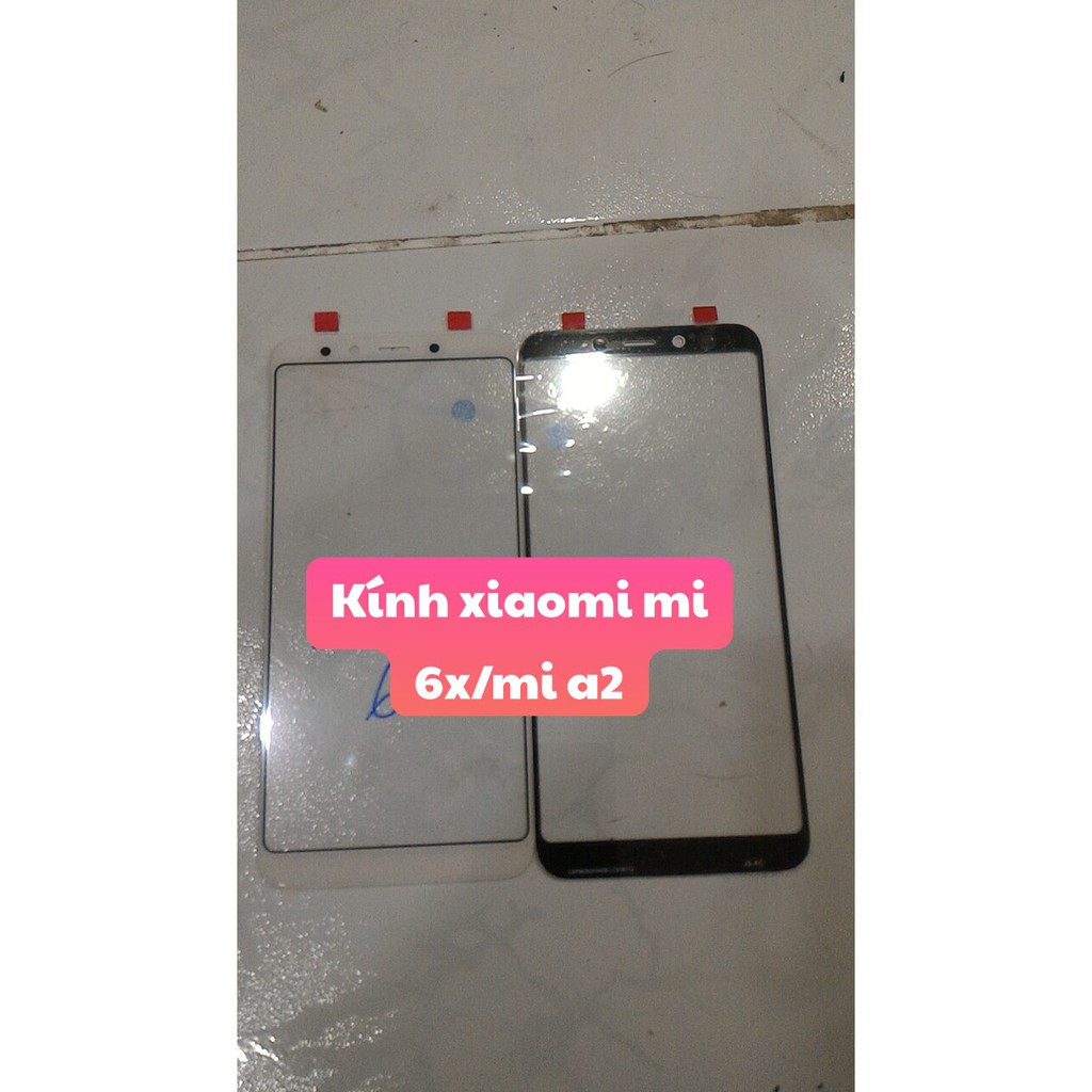 🌼 Kính Màn Hình 🌼 Xiaomi Mi 6X/Mi A2 Chính Hảng