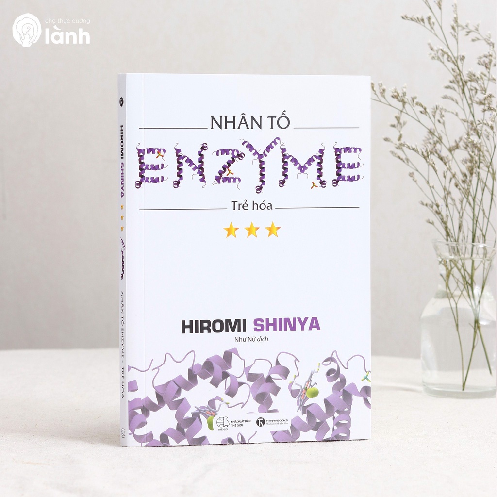 Sách Thái Hà - Nhân Tố Enzyme: Trẻ Hóa (Tập 3)