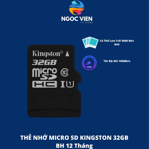 [Hỏa Tốc - HCM] Thẻ nhớ Micro SD Kingston 32GB 100MB/s | Hàng Chính Hãng | Bảo Hành 1 Năm | Ngọc Viên Store