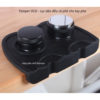 ┇Temper OCD - Cục Dàn Đều Cà Phê Tay Nén Cao Cấp 58mm Dụng cụ chuyên chống trượt 51/58mm