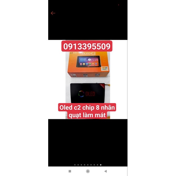 Màn hình androi Oled c2 2022 Chip 8 nhân quạt tản nhiệt 3 bản đồ dẫn đường điều khiển giọng nói chia đôi màn hình