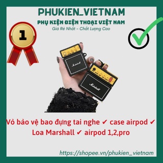 Vỏ bảo vệ bao đựng tai nghe ✔️ case airpod ✔️ Loa Marshall