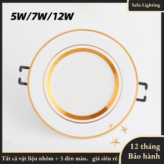 Đèn LED âm trần 5W/7W/12w、 3 màu chế độ nhôm đúc tản nhiệt tốt - bảo hành 1 năm