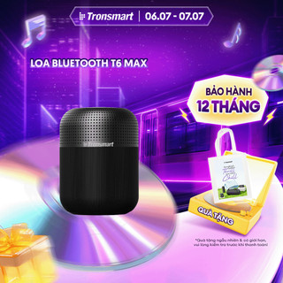 Loa bluetooth tronsmart element t6 max | công suất 60w | âm thanh vòm 360° | 20h phát nhạc | bảo hành 12 tháng