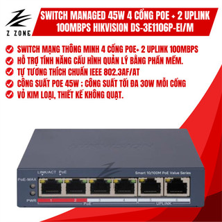 Switch Managed 45W 4 cổng PoE + 2 uplink 100Mbps Hikvision DS-3E1106P-EI/M
