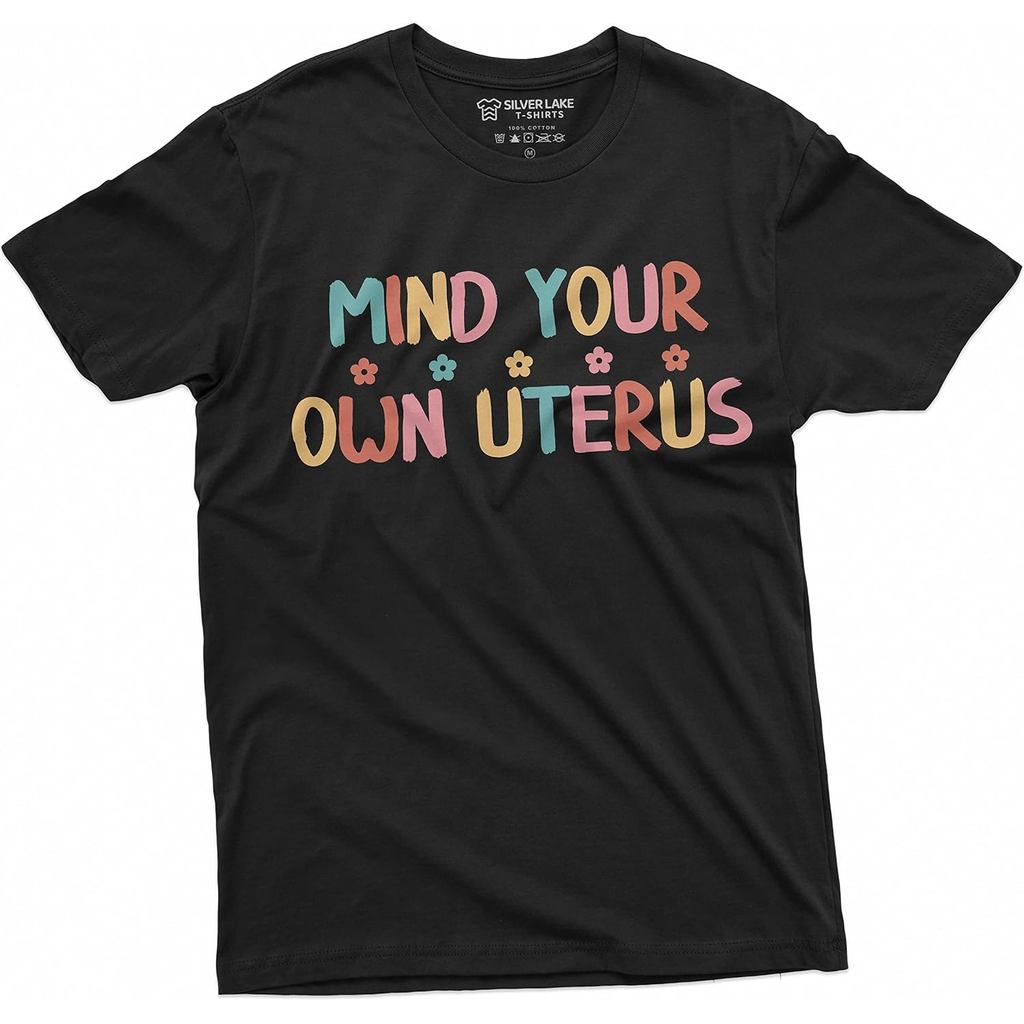 Áo thun cotton nam Pro Roe 1973 Womens Rights Pro Choice Tee Shirt Mind Your own Uterus Tee Shirt Fe