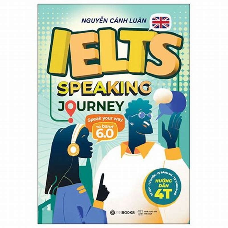 Sách - Zen - IELTS Speaking Journey - Speak Your Way To Band 6.0